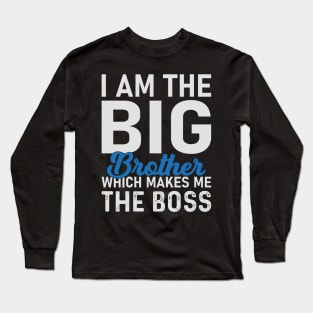 my big brother is like my father Long Sleeve T-Shirt